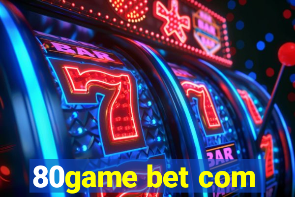 80game bet com